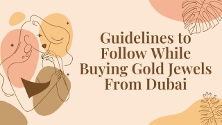 Guidelines to Follow While Buying Gold Jewels From Dubai