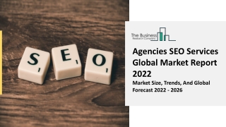 Agencies SEO Services Market Current Trends, Analysis, Growth Forecast 2031