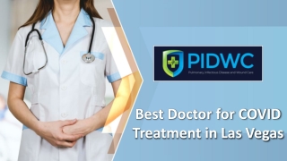Best Doctor for COVID Treatment in Las Vegas - PIDWC
