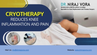 Cryotherapy Reduces Knee Inflammation and Pain | Dr Niraj Vora