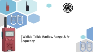 Walkie Talkie Radios Range and Frequency