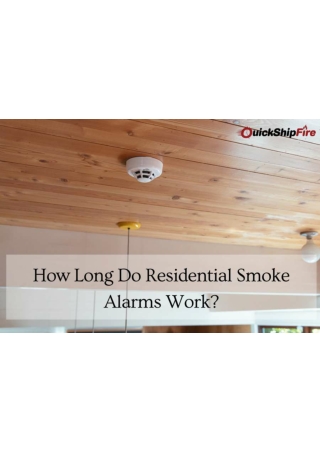 How Long Do Residential Smoke Alarms Work