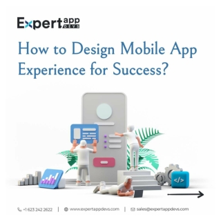 How to Design Mobile App Experience for Success?