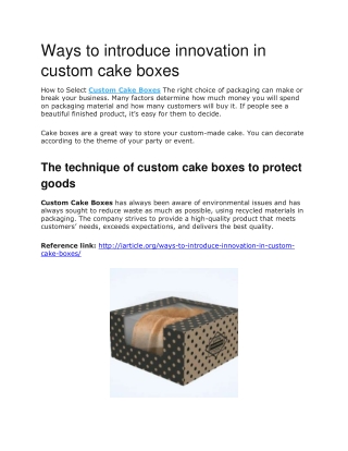 Ways to introduce innovation in custom cake boxes