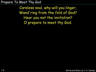 Prepare To Meet Thy God