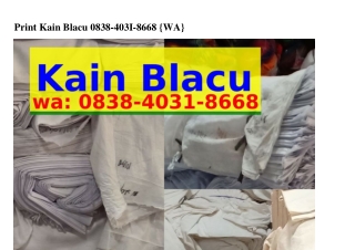 Print Kain Blacu Ô838~ㄐÔ3l~8ϬϬ8[WA]