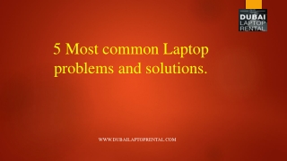 5 Most common Laptop problems and solutions