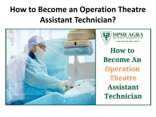 How to Become an Operation Theatre Assistant Technician?