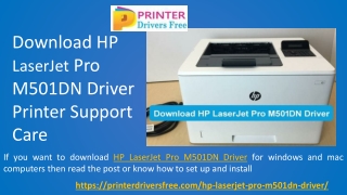 Download HP LaserJet Pro M501DN Driver Printer Support Care