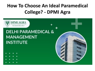 How To Choose An Ideal Paramedical College - DPMI Agra