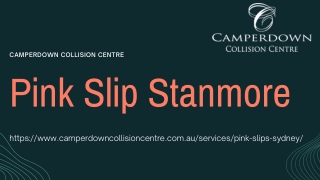 Pink Slip Stanmore - Camperdown Collision Centre