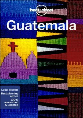 [DOWNLOAD] for free  Lonely Planet Guatemala