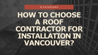 How To Choose a Roof Contractor for Installation in Vancouver-converted