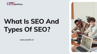 What Is SEO And Types Of SEO?