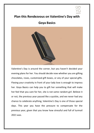 Plan this Rendezvous on Valentine with Goya Basics
