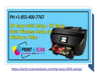 HP Envy 5055 Setup 1-855-400-7767- HP Envy 5055 Wireless Setup for Windows Mac