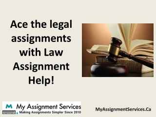 Ace the legal assignments with Law Assignment Help