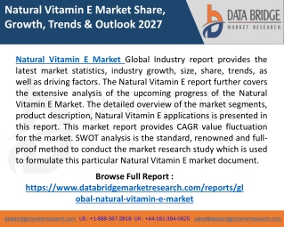 Natural Vitamin E Market Future Scope, Drivers, Opportunities and Forecast 2027