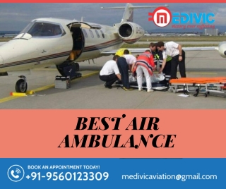 Air Ambulance in Raipur from Medivic Aviation for Quick and Reliable Services