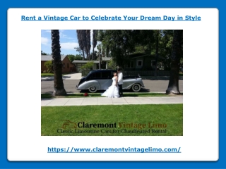 Rent a Vintage Car to Celebrate Your Dream Day in Style