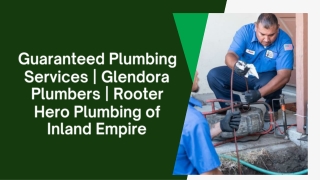 Guaranteed Plumbing Services | Glendora Plumbers | Rooter Hero Plumbing of Inlan