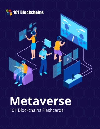 Learn Basics & Advanced of Metaverse - 101 Blockchains