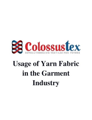 Usage of Yarn Fabric in The Garment Industry - ColossusTex