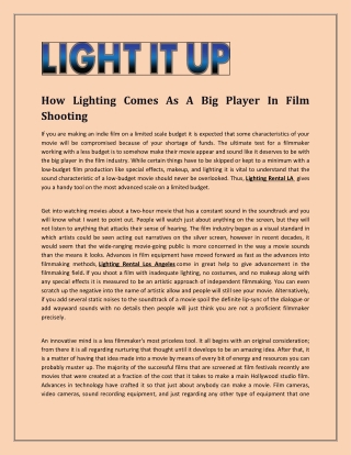 How Lighting Comes As A Big Player In Film Shooting