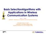 Basis Selection Algorithms with Applications in Wireless Communication Systems