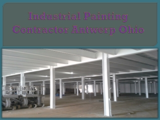 Industrial Painting Contractor Antwerp Ohio