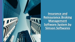 Insurance and Reinsurance Broking Management Software System by Simson Softwares