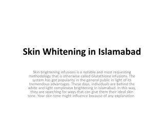 Skin Whitening in Islamabad