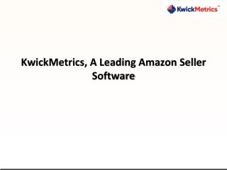 KwickMetrics, A Leading Amazon Seller Software-converted