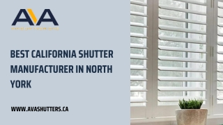 Best California Shutter Manufacturer in North York