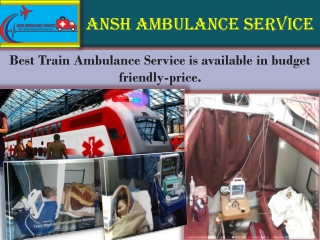 Get Timely Improved Train Ambulance Service from Patna
