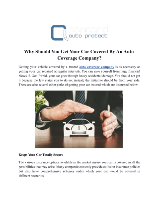 Why Should You Get Your Car Covered By An Auto Coverage Company