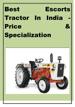 Best Escorts Tractor In India - Price & Specialization