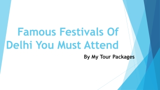 Famous Festivals Of Delhi You Must Attend