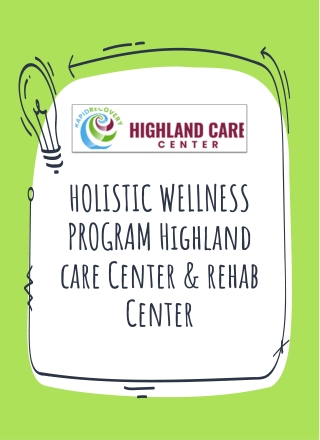 Holistic Wellness Program at Highland Care Center & Rehab Center