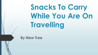 Snacks To Carry While You Are On Travelling