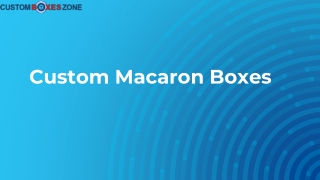 Macron Boxes in more durable quality at CustomBoxesZone