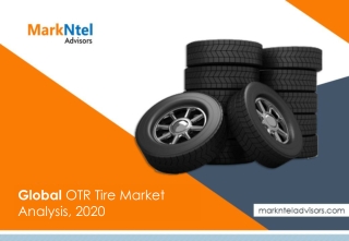 Global Off the Road (OTR) Tire Market Research Report: Forecast (2021-2026)