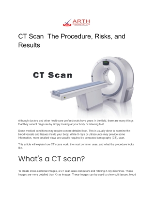 CT Scan The Procedure, Risks, and Results