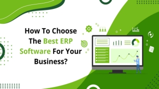 How To Choose The Best ERP Software For Your Business