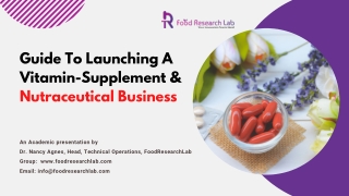 Guide To Launching A Vitamin-Supplement and nutraceutical Business