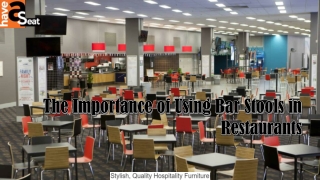 The Importance of Using Bar Stools in Restaurants