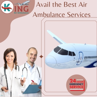 King Air Ambulance in Dehradun Hire with Obligatory Health Services