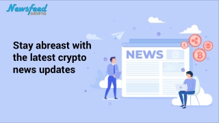 Stay Abreast with the Latest Crypto News Updates