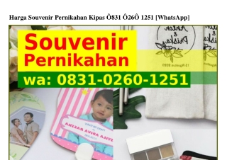 Harga Souvenir Pernikahan Kipas Ö8З1_Ö26Ö_1251(whatsApp)