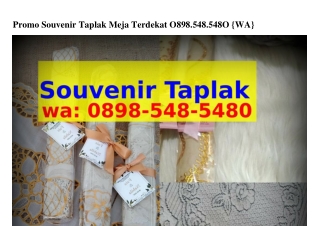 Promo Souvenir Promo Souvenir Taplak Meja Terdekat 08ᑫ8•5Կ8•
